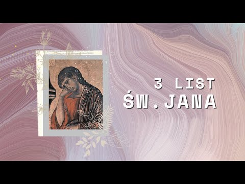 3 List św. Jana || Rozdział 01