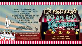Historias - Las Pastillas del Abuelo (CD Kermesse del 01/09!)