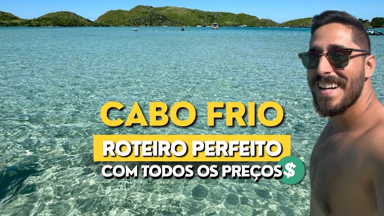O QUE FAZER EM CABO FRIO - RIO DE JANEIRO (Hospedagem, Dicas, Restaurantes, Praias, TUDO!)
