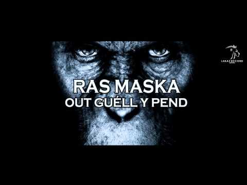 Ras MasKa - Out Guèll y pend (Audio Officiel)
