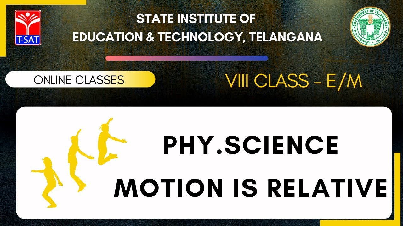 IX Class - E/M || PHY.SCIENCE : Motion is Relative