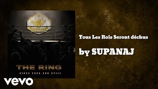 SUPANAJ - Tous Les Rois Seront déchus (AUDIO)