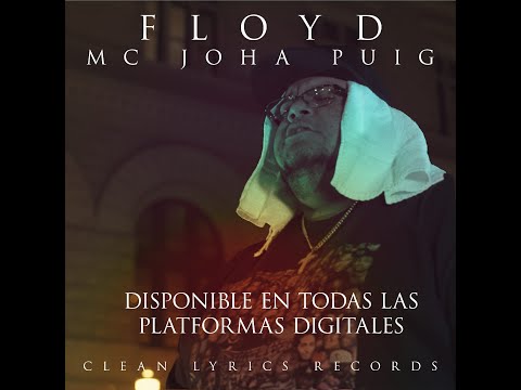 Floyd -  Mc Joha Puig feat Demencee (dir.  Ochovisuals)