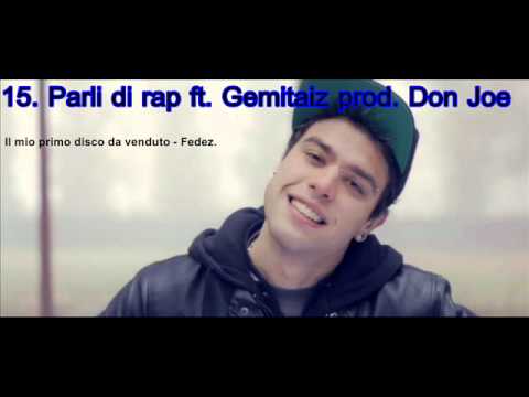 15. Parli di rap - Fedez ft. Gemitaiz (prod. Don Joe)
