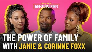 Jamie & Corinne Foxx on Family Bonds, His Legendary Career & a Second Chance at Life
