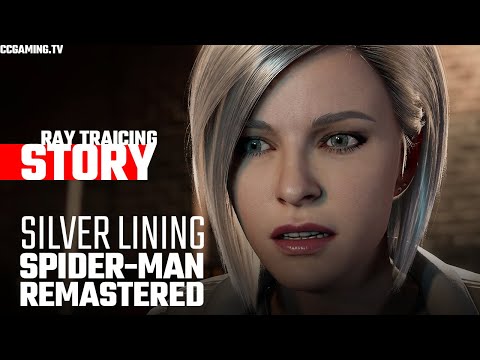 MARVEL'S SPIDER-MAN REMASTERED – SILVER LINING ● Ray Tracing PC Gameplay Walkthrough [4K Ultra HD]