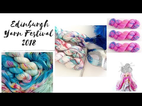 Edinburgh Yarn Festival 2018 | HandDrawnYarn
