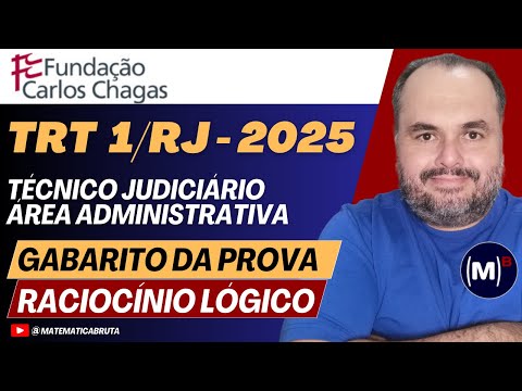TRT-1 RJ - FCC Answer Key 2025 | Logical Reasoning - Judicial Technician - Administrative Area (T...