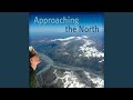 Approaching the North
