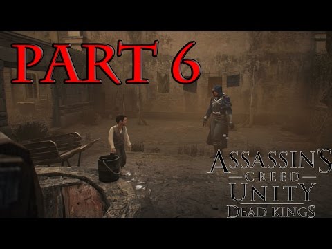 Assassin's Creed Unity Dead Kings Walkthrough Part 6 Gameplay - Under Lock And Key DLC Campaign