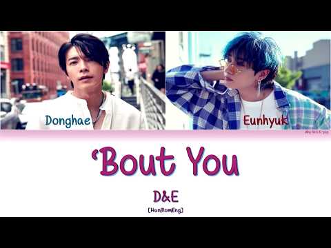 SUPER JUNIOR D&E (슈퍼주니어 D&E) - 'Bout you [Han|Rom|Eng] Color Coded Lyrics