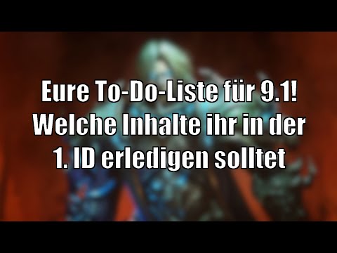 To-Do-Liste für die erste Woche von Patch 9.1 - nichts verpassen [World of Warcraft: Shadowlands]