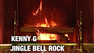 Kenny G – Jingle Bell Rock (Christmas Songs – Yule Log)