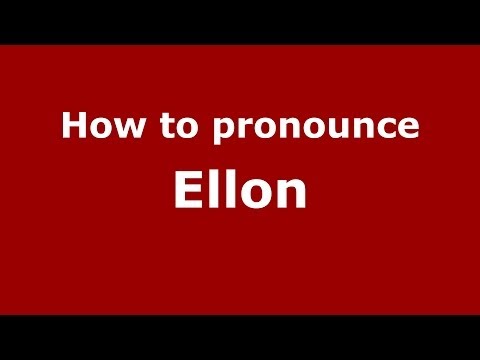 How to pronounce Ellon (French/France) - PronounceNames.com