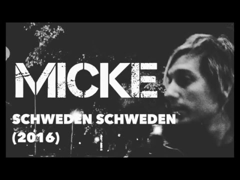 Micke - Schweden Schweden (2016)