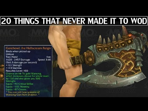 20 Things That Didn't Make it to Warlords of Draenor WoW