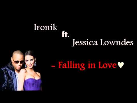 Ironik ft. Jessica Lowndess - Falling in Love.