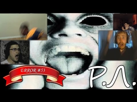 'Реакции Летсплейщиков' на Второй Скример из Error #53