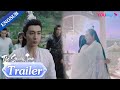 EP25-26 Trailer: Youqin is back to life and falls in love with Yetan deeply | The Starry Love |YOUKU