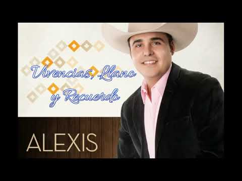 Alexis Figuera - Vivencia llano y recuerdo