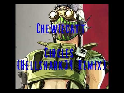 Chewiecatt - Octane Raps "Circles" (Hellshark 34 Remix)