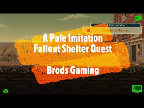 A Pale Imitation - Fallout Shelter Quest