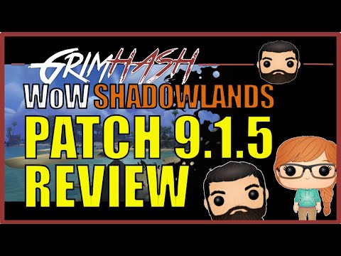 Patch 9.1.5 Notes With Grim & Cuddles // WoW Shadowlands