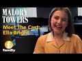 Malory Towers Bonus Meet Ella Bright Family Channel