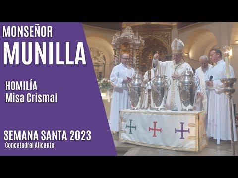 Homilía Mons Munilla. Misa Crismal 2023