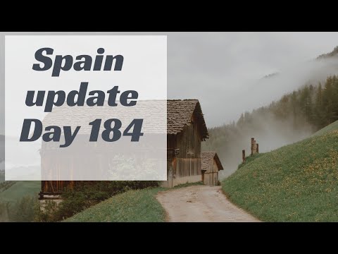 Spain update day 184 - Does Spain love to party too much?