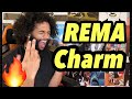 THE #1 SONG IN AFRICA! | Rema - Charm |  REACTION!