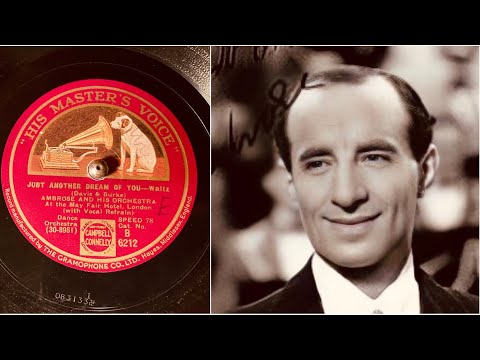 Ambrose & His Orchestra and Sam Browne (voc) - Just Another Dream Of You - 78 rpm - HMV B6212 - 1932