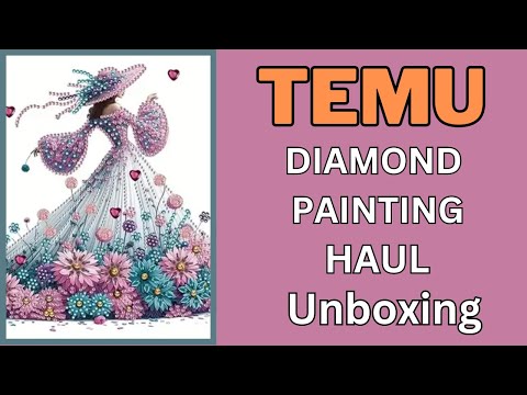 TEMU Diamond Painting Haul - Unboxing - Diamond Art - #diamondsbyteeda