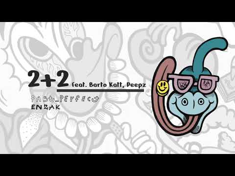 en2ak - 2 + 2 feat. Barto Katt [UKM 096]