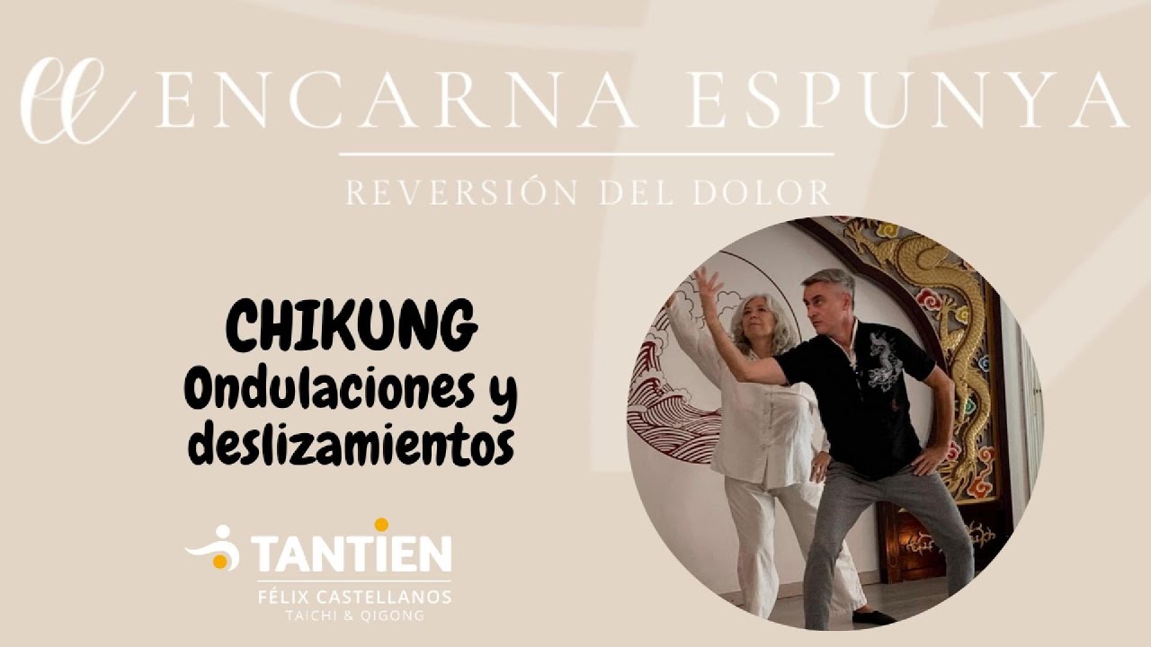 3º CHIKUNG "ondulaciones y deslizamientos"