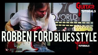 Robben Ford Blues Style - Guitar Tutorial with Paul Audia