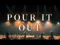 Pour It Out 
