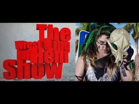 Wrestling Mayhem Show 653: Mayhem With A "Y"