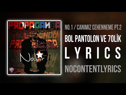 No.1 - Bol Pantolon ve 70lik (Lyrics)
