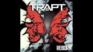 TRAPT "Too Close" from new album "Reborn"