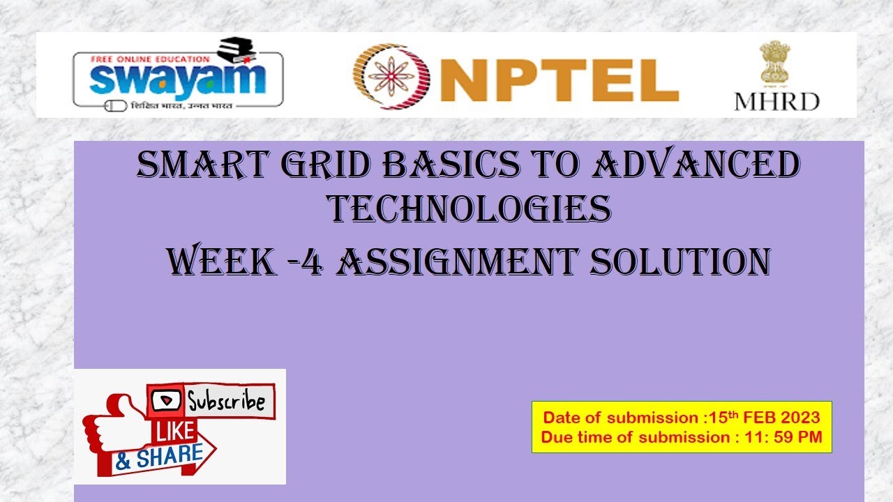 NPTEL- Smartgrid: Basics to Advanced Technologies Assignment 4