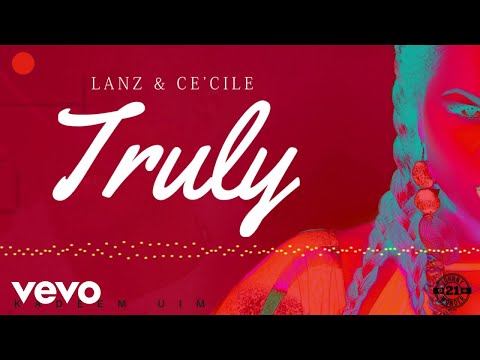 Ce'Cile, Lanz - Truly