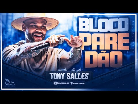TONY SALLES - BLOQUINHO PAREDÃO 2025 | VOU MERGULHAR, EU MANDEI VOCÊ SENTAR...