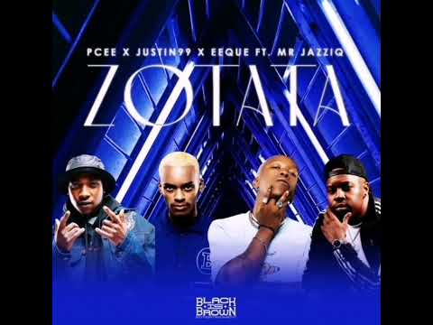 ZOTATA (Pcee, Justin99, EeQue ft. Mr JazziQ) World of amapiano.