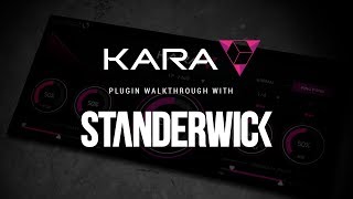 Video thumbnail for KARA Plugin - STANDERWICK Walkthrough [vst, ableton, flstudio, logic pro, cubase] by SoundSpot