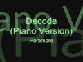 Paramore - Decode (Piano Version) 
