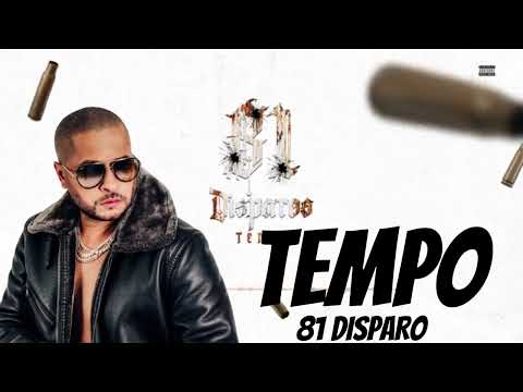 TEMPO -  81 DISPARO #tempo @yosoytempo