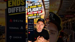 ✈️ TRAVEL HACK: STOP Booking Roundtrip Flights for Multi-City Trips 💸🌎 #traveltips #travelhacks