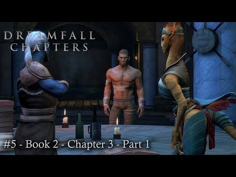 Let's Play: Dreamfall Chapters Part 5 - Book 2: Rebels - Chapter 3: Trials - Part 1