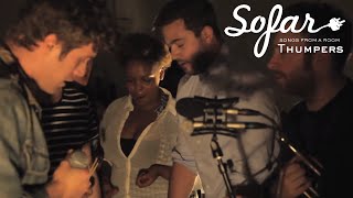 Thumpers - Unkinder (A Tougher Love) | Sofar London